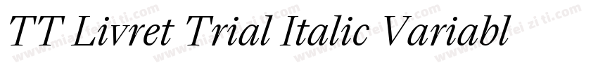 TT Livret Trial Italic Variable字体转换